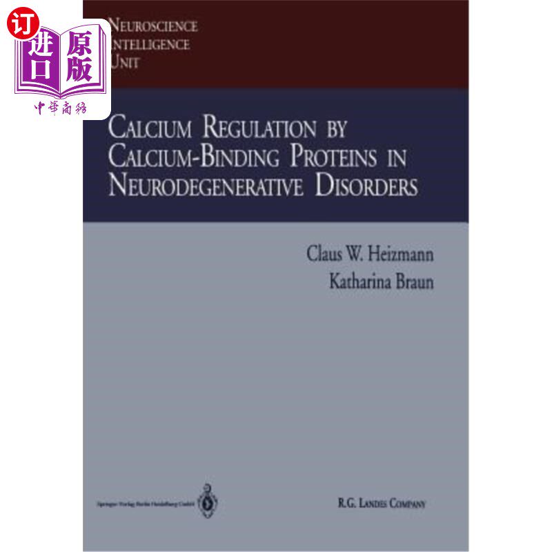 海外直订医药图书Calcium Regulation by Calcium-Binding Proteins in Neurodegenerative Disorders 钙结合蛋白在神经退行