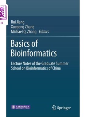 海外直订Basics of Bioinformatics: Lecture Notes of the Graduate Summer School on Bioinfo 生物信息学基础:中国生物信