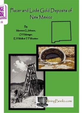 海外直订Lode and Placer Gold Deposits of New Mexico 新墨西哥矿脉和砂金矿床