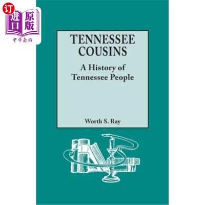 海外直订Tennessee Cousins: A History of Tennessee People 《田纳西表兄妹:田纳西人的历史》