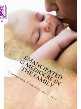 海外直订Emancipated & Mediocre in the Family 《家庭中的解放与平庸