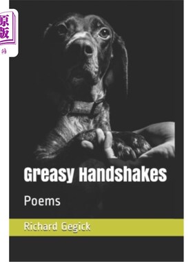 海外直订Greasy Handshakes: Poems 油腻的握手:诗歌