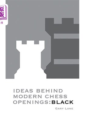 海外直订Ideas Behind Modern Chess Openings: Black 现代象棋开局背后的思想:黑色