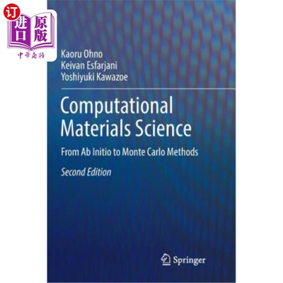 海外直订Computational Materials Science: From AB Initio to Monte Carlo Methods 计算材料科学：从从头算到蒙特卡罗方法