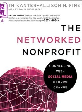预售 网络化的非营利组织 与社会媒体连接以推动变革 The Networked Nonprofit 英文原版 Beth Kanter 互联网【中商原版】