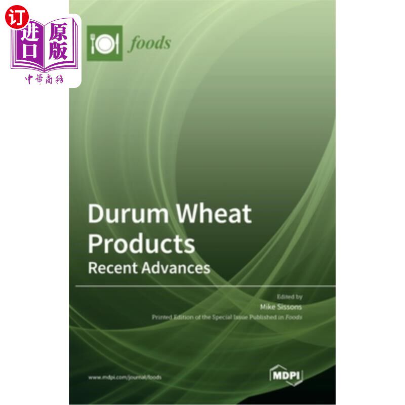 海外直订Durum Wheat Products: Recent Advances 硬粒小麦产品:最新进展