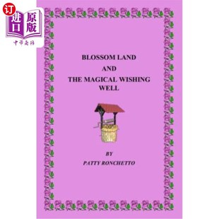 海外直订Blossom Land and the Magical Wishing Well 花坛和神奇许愿井