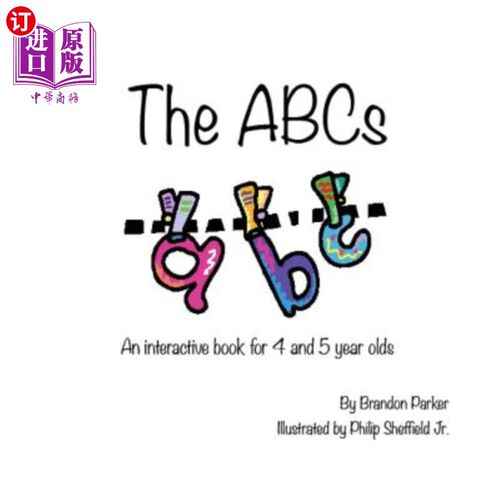 海外直订The ABC's: An Interactive Children's Book ABC：一本互动的儿童读物