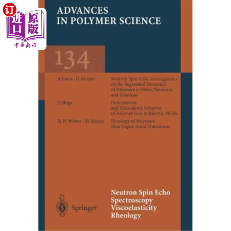 海外直订Neutron Spin Echo Spectroscopy Viscoelasticity Rheology 中子自旋回波光谱粘弹性流变学