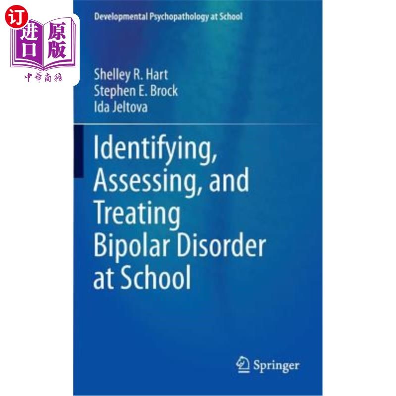海外直订Identifying, Assessing, and Treating Bipolar Disorder at School