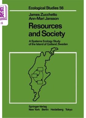 海外直订Resources and Society: A Systems Ecology Study of the Island of Gotland, Sweden 资源与社会:瑞典哥特兰岛的系