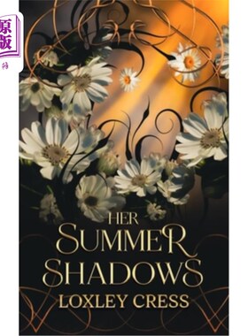 海外直订Her Summer Shadows: An Enemies-to-Lovers Forced-Proximity Romance 她的夏日阴影：从敌人到恋人的亲密浪漫