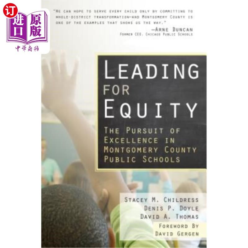 海外直订Leading for Equity: The Pursuit of Excellence in the Montgomery County Public Sc 领导公平:蒙哥马利县公立学