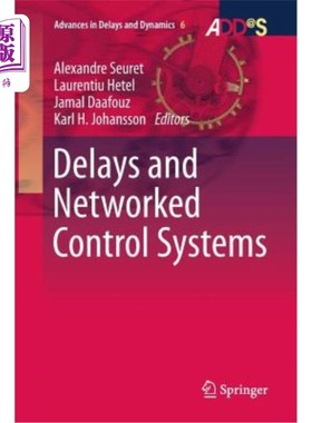 海外直订Delays and Networked Control Systems 延迟与控制系统