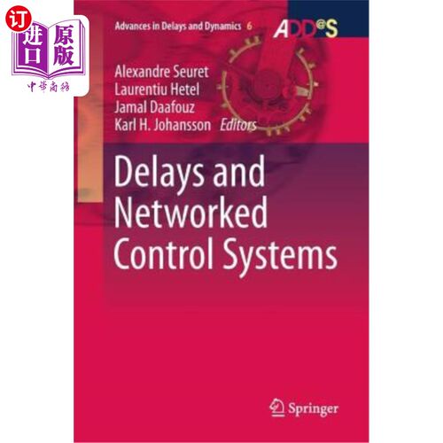 海外直订Delays and Networked Control Systems 延迟与控制系统