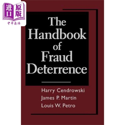 现货 欺诈防范手册 The Handbook Of Fraud Deterrence 英文原版 Harry Cendrowski 中商原版