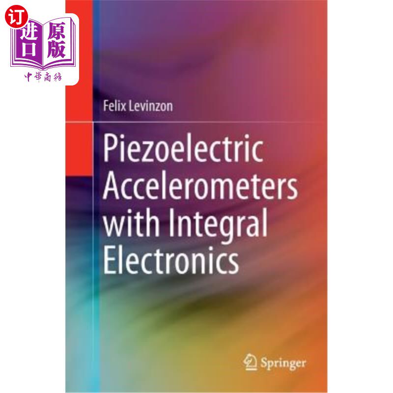 海外直订Piezoelectric Accelerometers with Integral Electronics 集成电子的压电度计