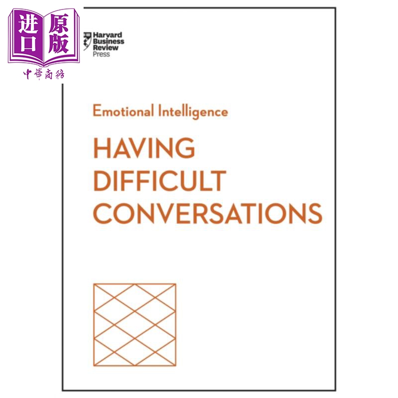 哈佛商业评论情商系列 进行艰难的对话 Having Difficult Conversations 英文原版 Harvard Business Review【中商原版】