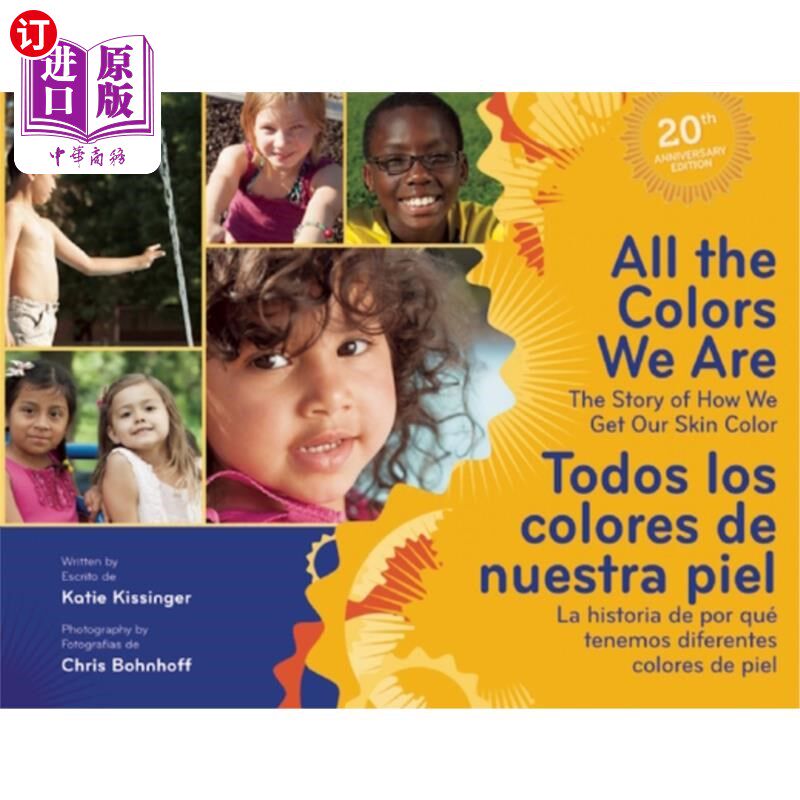 海外直订All the Colors We Are/Todos Los Colores de Nuestra Piel: The Story of How We Get 我们是所有的颜色/我们皮肤