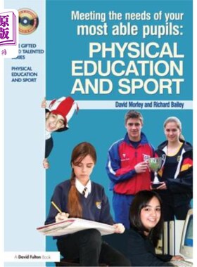 海外直订Meeting the Needs of Your Most Able Pupils in Physical Education & Sport 满足最优秀学生在体育教育和运动方面