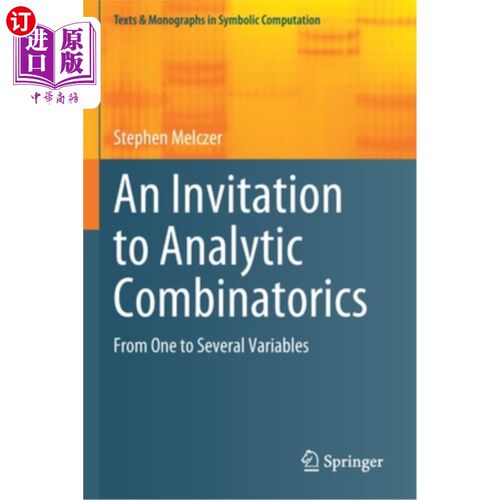 海外直订An Invitation to Analytic Combinatorics: From One to Several Variables 邀请分析组合学:从一个变量到几个变量