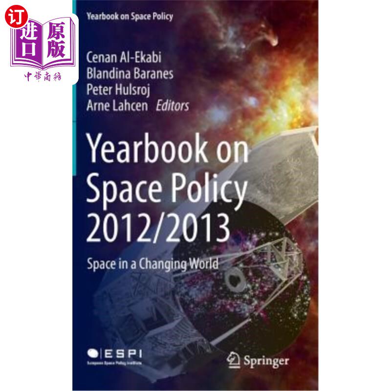 海外直订Yearbook on Space Policy 2012/2013: Space in a Changing World 空间政策年鉴2012/2013:变化中的世界中的空间