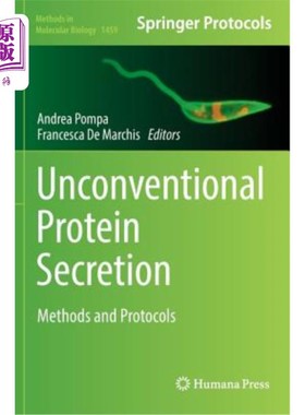 海外直订Unconventional Protein Secretion: Methods and Protocols 非常规蛋白质分泌:方法和协议