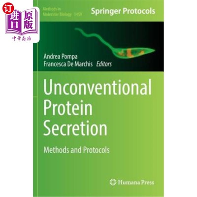 海外直订Unconventional Protein Secretion: Methods and Protocols 非常规蛋白质分泌:方法和协议