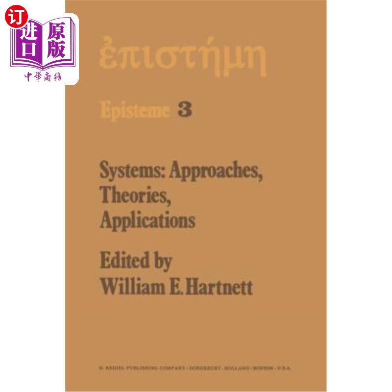 海外直订Systems: Approaches, Theories, Applications: Including the Proceedings of the Ei 系统：方法、理论、应用：包