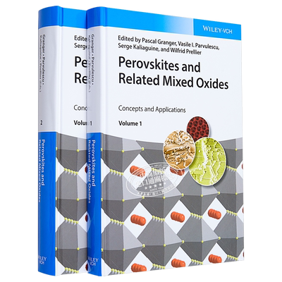 钙钛矿和相关的混合氧化物 Perovskites and Related Mixed Oxides Concepts and Applications 英文原版 Pascal Granger Wil