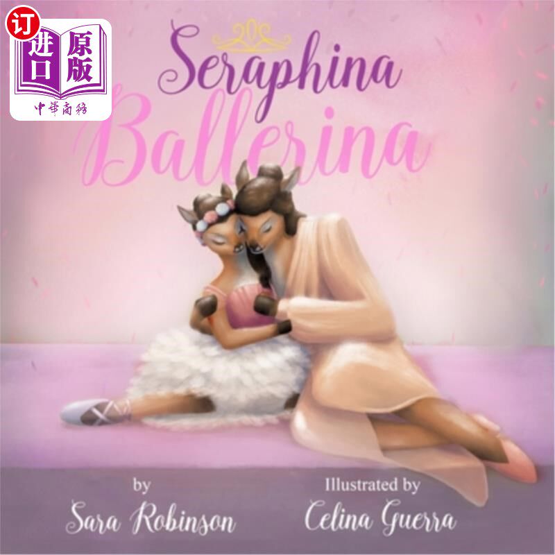 海外直订Seraphina Ballerina Seraphina芭蕾舞演员