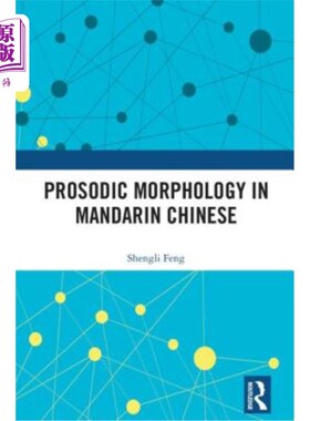 海外直订Prosodic Morphology in Mandarin Chinese 普通话的韵律形态