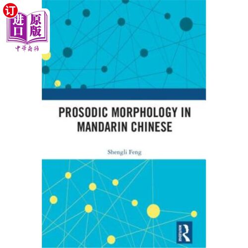 海外直订Prosodic Morphology in Mandarin Chinese 普通话的韵律形态