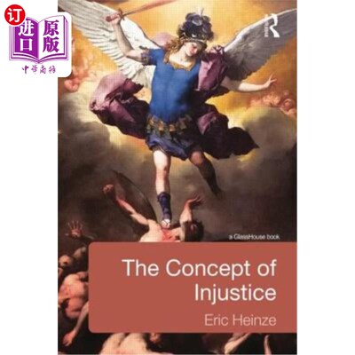 海外直订The Concept of Injustice 不公正的概念