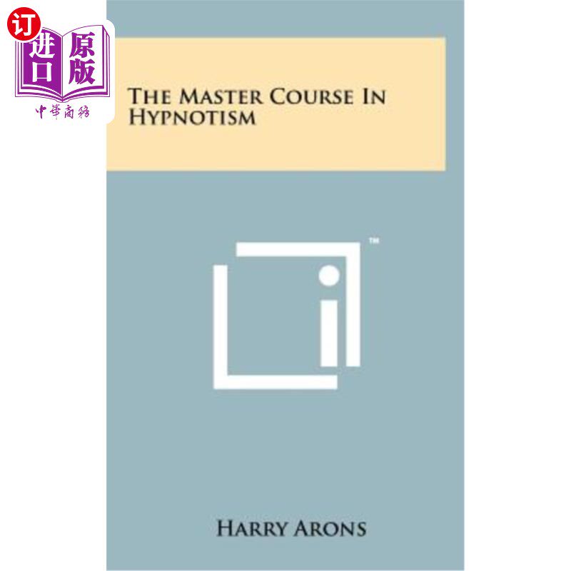 海外直订The Master Course in Hypnotism 催眠大师课程