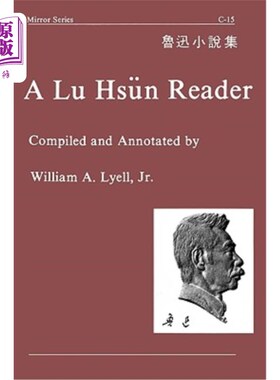 海外直订A Lu Hsun Reader 鲁迅的读者