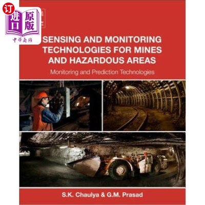 海外直订Sensing and Monitoring Technologies for Mines and Hazardous Areas: Monitoring an 矿山和危险区域的传感和监测