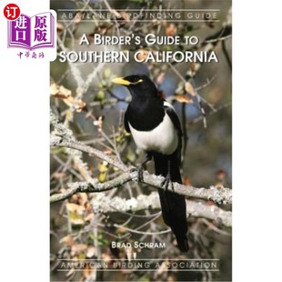 Guide Southern 南加州观鸟指南 海外直订A California Birder