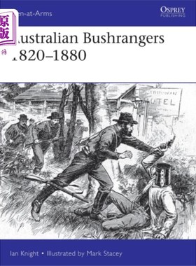 海外直订Australian Bushrangers 1788–1880 澳大利亚丛林游骑兵(1788-1880