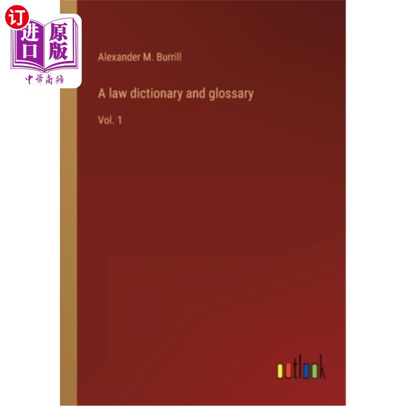 海外直订A law dictionary and glossary: Vol. 1 法律词典和术语表:卷1