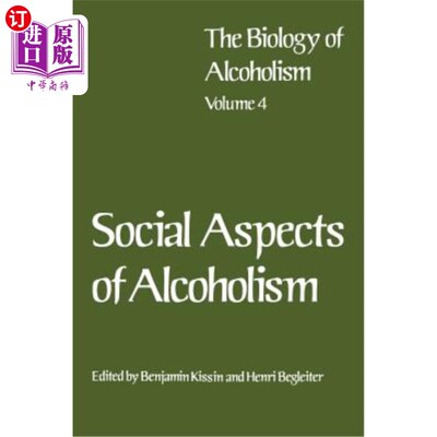 海外直订医药图书Social Aspects of Alcoholism 酒精中毒的社会影响