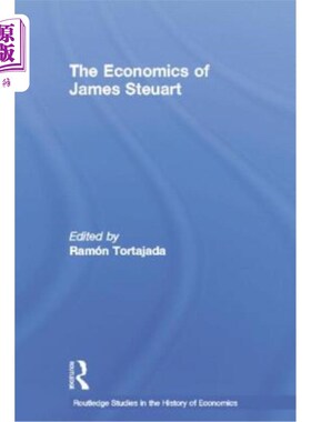 海外直订The Economics of James Steuart 詹姆斯·斯图尔特的经济学