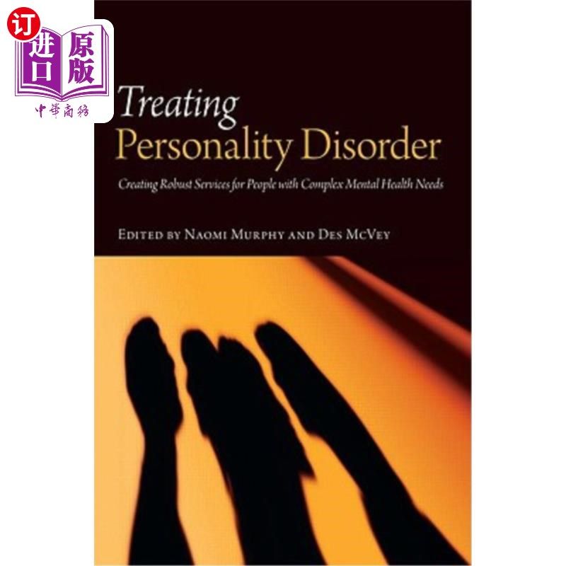 海外直订医药图书Treating Personality Disorder: Creating Robust Services for People with Complex  治疗人格障碍：为有