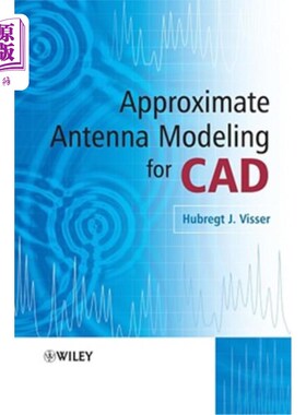 海外直订Approximate Antenna Analysis for CAD 用于CAD的近似天线分析
