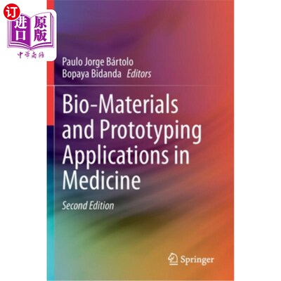 海外直订医药图书Bio-Materials and Prototyping Applications in Medicine 生物材料和原型在医学上的应用