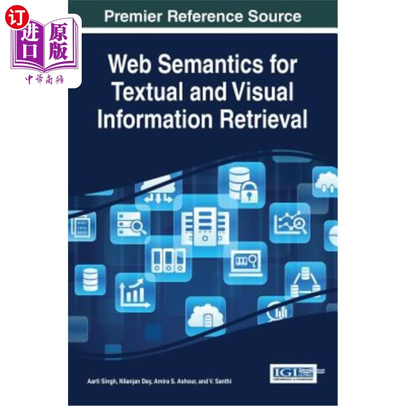 海外直订Web Semantics for Textual and Visual Information Retrieval 文本和视觉信息检索的Web语义
