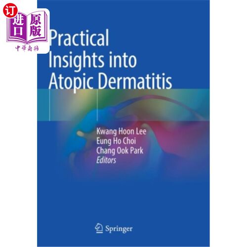 海外直订医药图书Practical Insights Into Atopic Dermatitis 特应性皮炎的实用见解