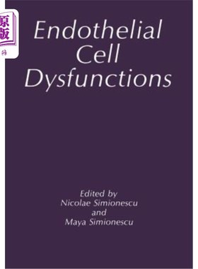 海外直订医药图书Endothelial Cell Dysfunctions 内皮细胞功能障碍