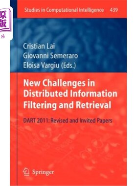 海外直订New Challenges in Distributed Information Filtering and Retrieval: Dart 2011: Re 分布式信息过滤和检索的新挑战: