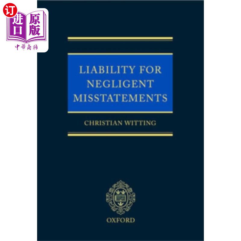 海外直订Liability for Negligent Misstatements 过失错误陈述的责任